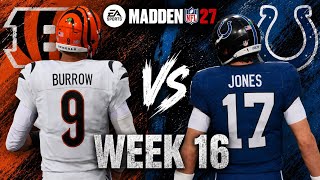 Bengals vs Colts Week 16 Simulation | Madden 27 Rosters