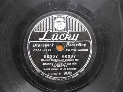 Johnny Johnson, Al Jennings - GOODY,GOODY