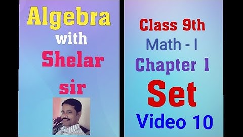 Algebra with Shelar sir (Class 9th) -  Chapter 1 - Set ( word problems)