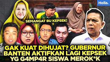 GAK KUAT DIHUJAT? GUBERNUR BANTEN AKTIFKAN LAGI KEPSEK YG G4MP4R SISWA MEROK*K