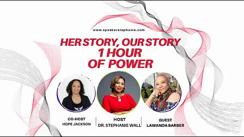 HerStory OurStory 1 Hour Power (Guest Lawanda Barb...