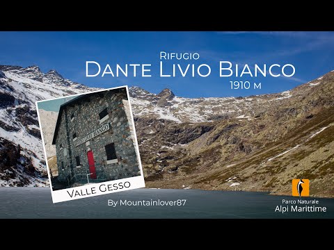 Rifugio Dante LIVIO BIANCO Valle Gesso - Valdieri