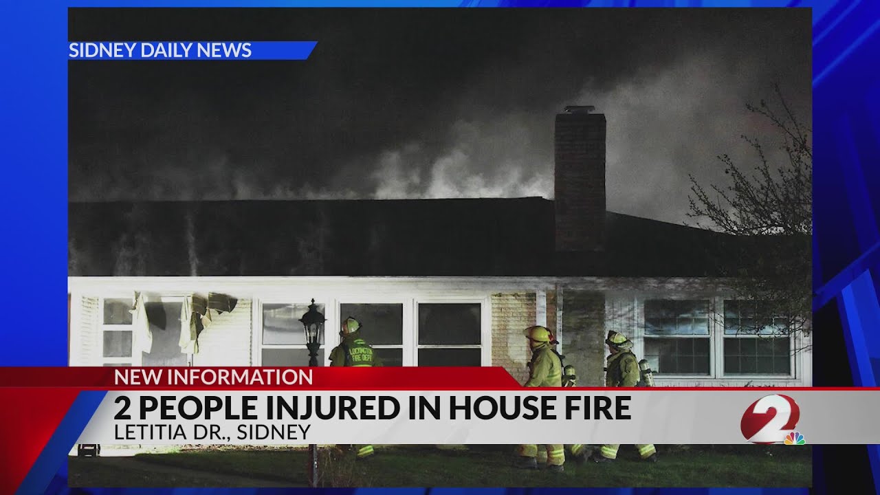 2 people injured in Sidney house fire YouTube 2 people injured in Sidney house fire YouTube