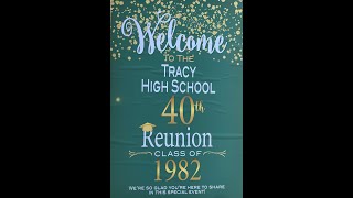 Tracy High Class of '82 40th Reunion Video