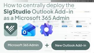 How to centrally deploy the SigStudio Outlook Add-in as a Microsoft 365 Admin