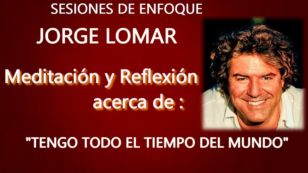 MEDITACION GUIADA JORGE LOMAR  