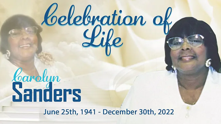 Celebration of Life: Carolyn Sanders