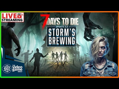 7 Days to Die V2.0 Storm's Brewing - EP.29 | Streaming PC Gameplay | English