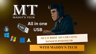 How to Create a Multiboot USB | Install Multiple OS in One USB (Maddy’s Tech)