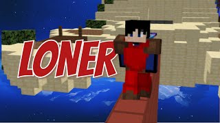 Loner | Hypixel Bridge Montage