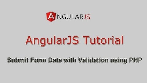 Submit Form Data using AngularJS with Validation using PHP
