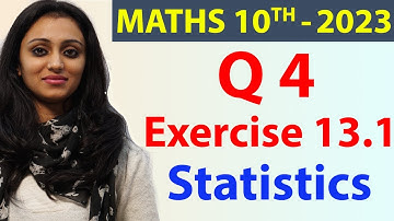 Q 4, Ex 13.1 - Statistics - Chapter 13 - Maths Class 10th - NCERT, New Syllabus 2023 CBSE