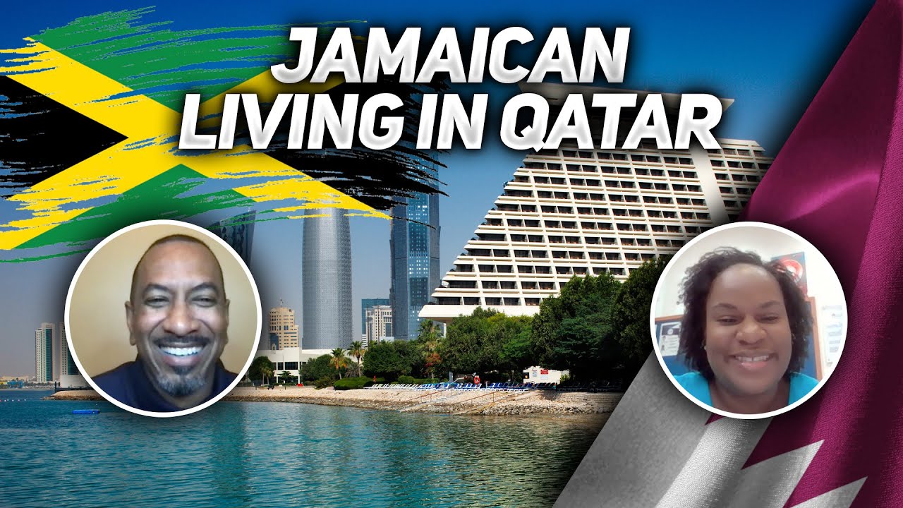 What's It Like Being a Jamaican Living in Qatar?