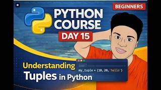 Python Course in Telugu | Day 15 - Tuples Explained Clearly | Beginners