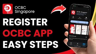 How to Register OCBC Mobile App