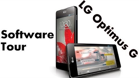 LG Optimus G Software tour
