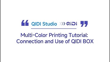 How to connect and use QIDI BOX? (QIDI Studio)