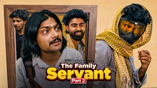 The Family Servant Part 2 | Shane Alam | 2in1 