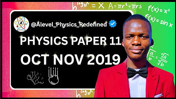 AS LEVEL PHYSICS 9702 PAPER 1 Oct Nov 2019|| Paper 11 || 9702/11/O/N/19|| #Be_Intentional