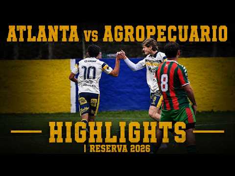 ATLANTA vs Agropecuario highlights | Reserva 2026