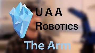 UAA Robotics Vlog S1E7 - The Arm