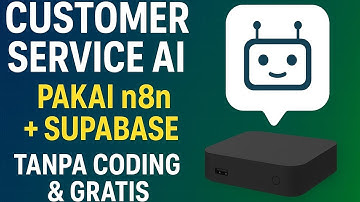 Bikin AI Customer Service Otomatis Pakai n8n + RAG + Supabase + Telegram (Tanpa Coding!)