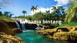 Download Lagu Drive bersama bintang MP3