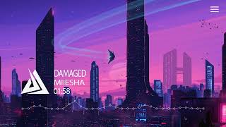 Miiesha - Damaged
