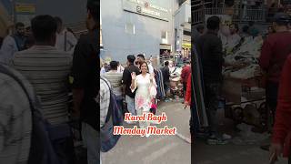 Karol bagh monday market #karolbagh #ad #delhi #shorts #sakshianand #exploring