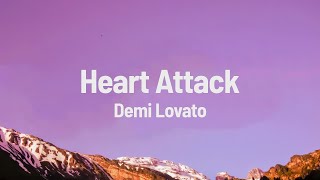 Demi Lovato - Heart Attack, Lyrics