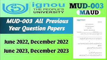 MUD-003 All previous year question papers | IGNOU MAUD | #ignou