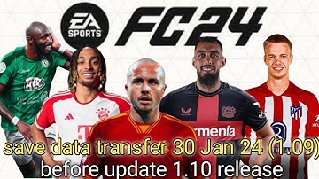 [PS4] FC 24 save data transfer 30 January 24 (1.09) before 1.10 release PS4 HEN-Switch CFW