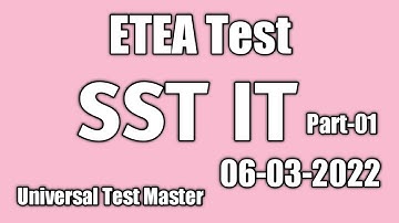 SST IT Paper 06-03-2022 ETEA Test: Today SST IT Test 06-03-2022: Fully SST IT Solved Paper: Part-01: