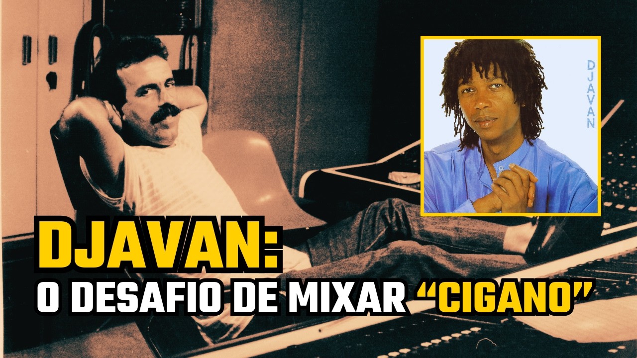 DJAVAN e a Difícil Mixagem de “Cigano”: Os Bastidores Reais #Djavan #MPB