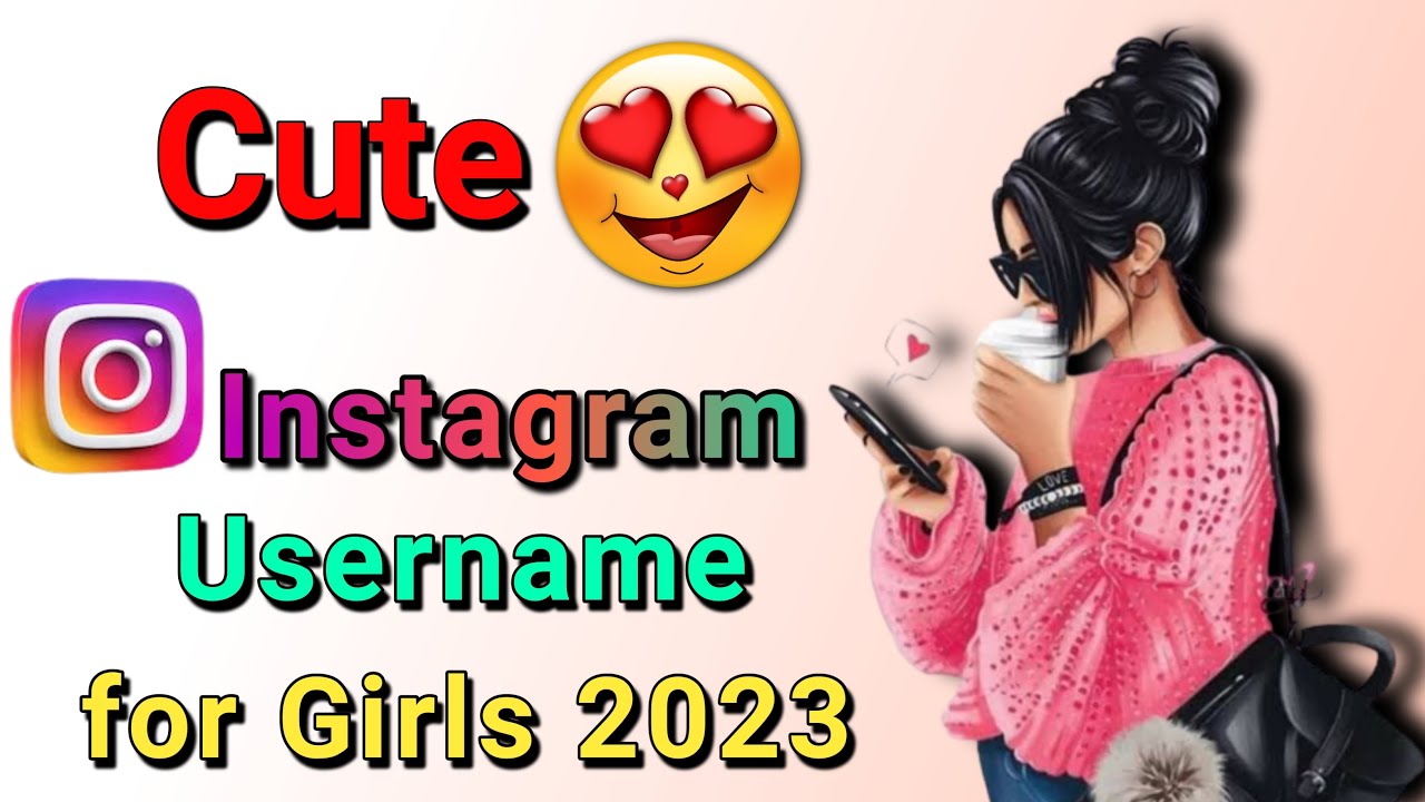 cute username for instagram for girl || cute insta id names for girl ...