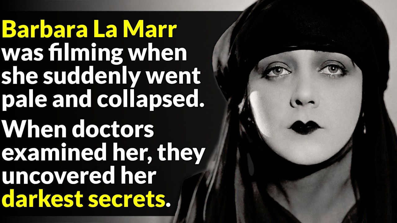 What Was Barbara La Marr Hiding?