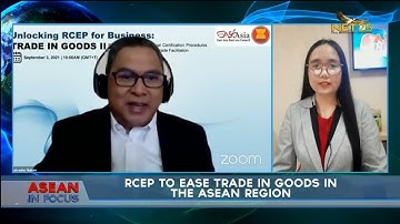 RCEP to ease trade in goods in the ASEAN region
