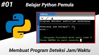 Program Deteksi Jam/Waktu Sederhana - Python Dasar