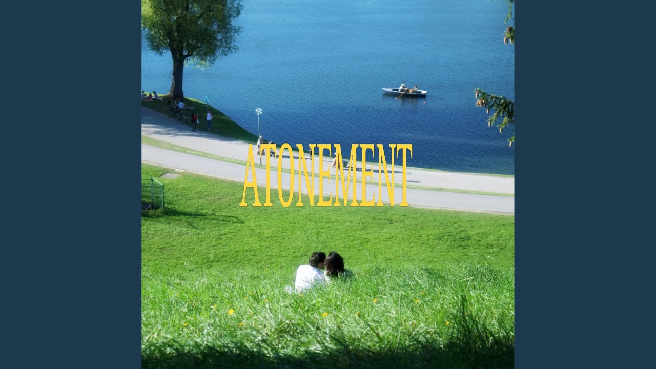 Guarda ATONEMENT su YouTube Guarda ATONEMENT su YouTube