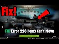 Fix Escape from Tarkov Error 228 | ItemsMoving{Move} Can’t Move Item (Critical Error Stash Fix)