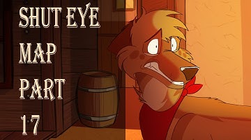 Shut Eye MAP part 17