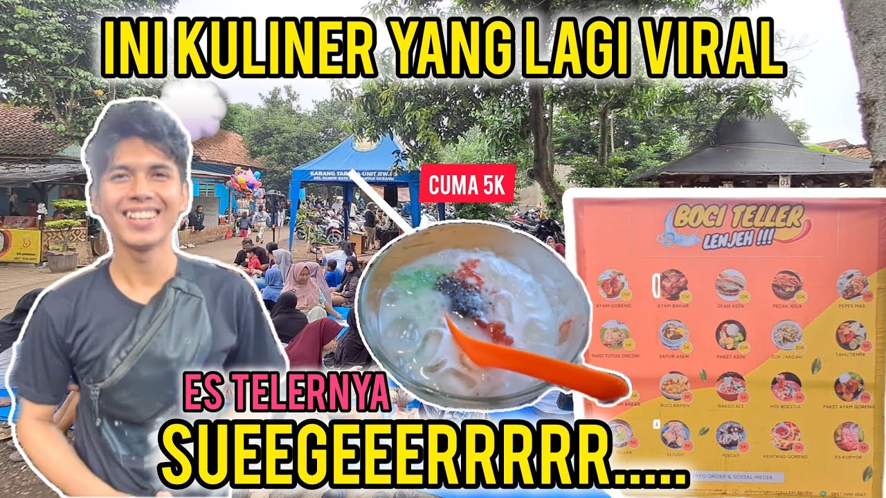 🔴 KULINER YANG LAGI VIRAL DIBEKASI ‼️ BOCI TELER LENJEH ‼️ TERNYATA RAME BANGEEEEETTTT‼️