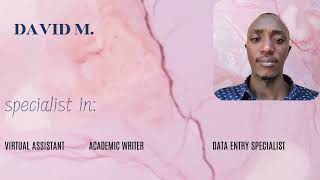 Upwork Introduction: David M. - Virtual Assistant, Academic Writer, Data Entry Specialist