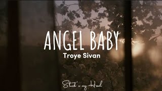 Troye Sivan  Angel Baby s