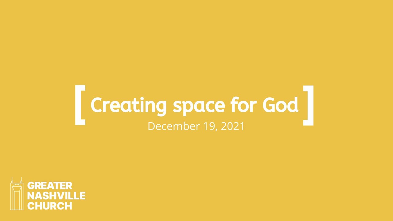 Creating Space for God - YouTube