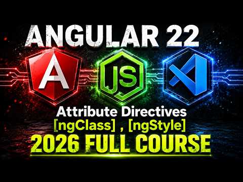 Angular 22 Tutorial Part 8 | Attribute Directives, ngClass & ngStyle