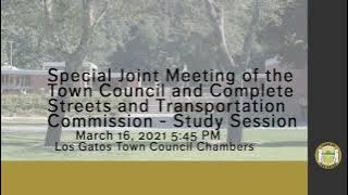 Special Joint Meeting of the Town Council Study Session /   March 16, 2021  /  5:45 PM