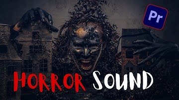 How to Create a Horror Sound in Premiere Pro/Scary voice Premiere Pro