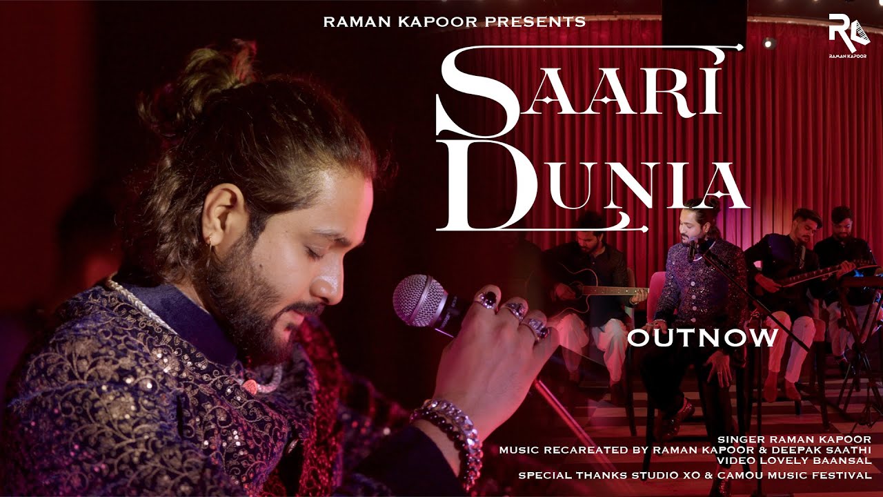 Saari Duniya Soulful Rendition  Raman Kapoor  Latest Song 2024