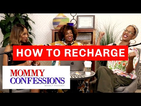 How Do You Recharge? | Mommy Confessions | That Chick Angel TV